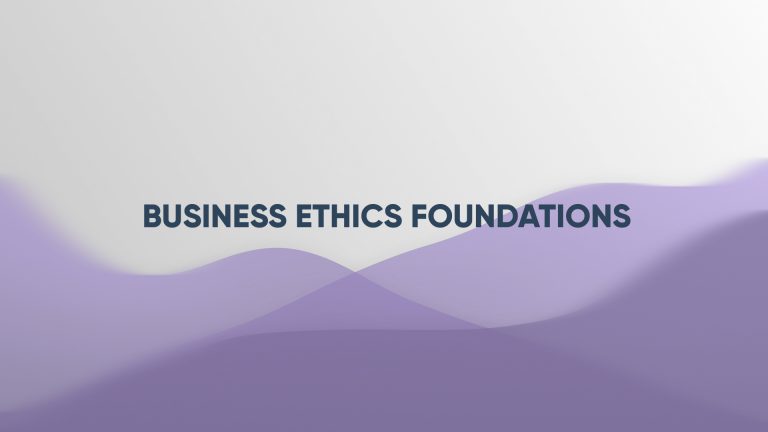 Business Ethics Foundations (Beginner Level)