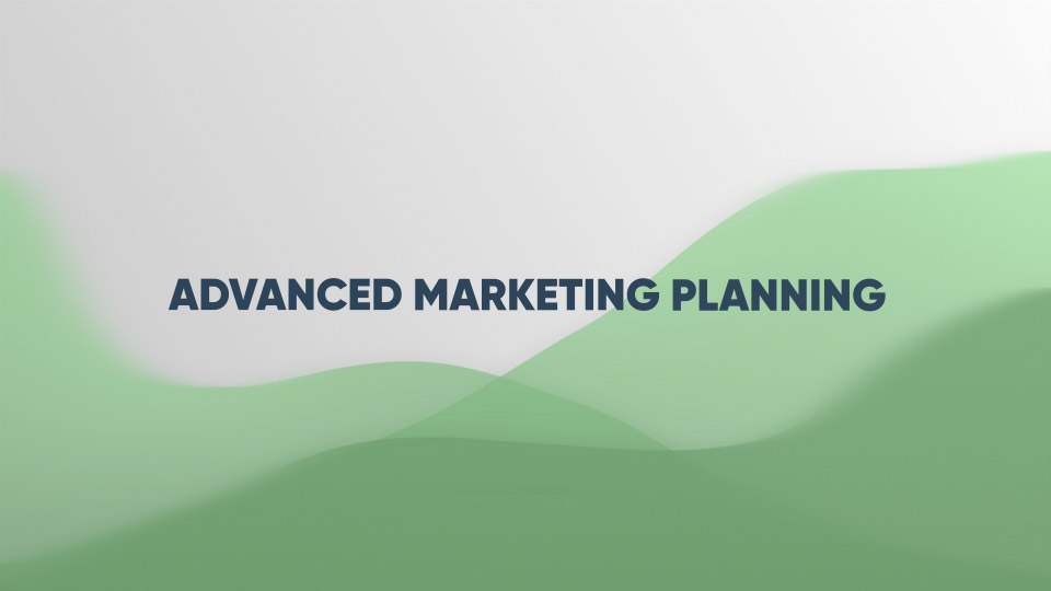Advanced Marketing Planning