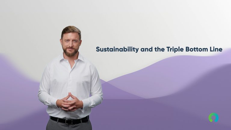 Sustainability and the Triple Bottom Line