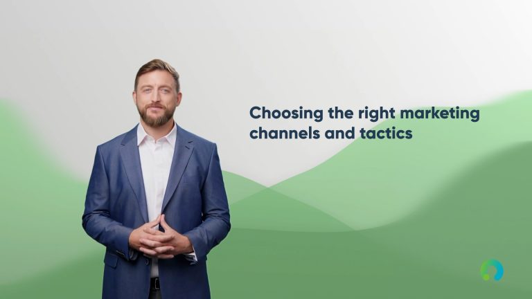 Choosing the Right Marketing Channels and Tactics