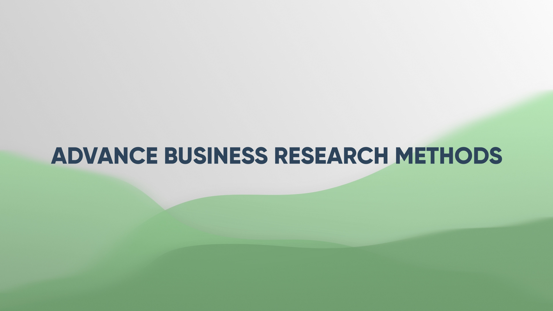 Advanced Research Design