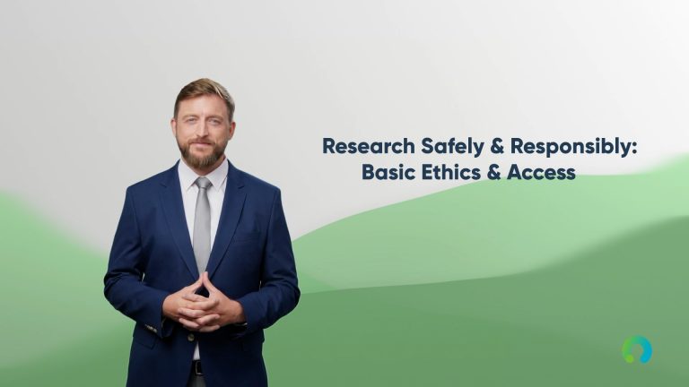 Research Safely & Responsibly: Basic Ethics & Access